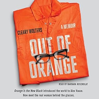 Out of Orange Audiobook By Cleary Wolters cover art