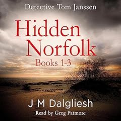 Detective Tom Janssen Hidden Norfolk, Books 1-3 cover art