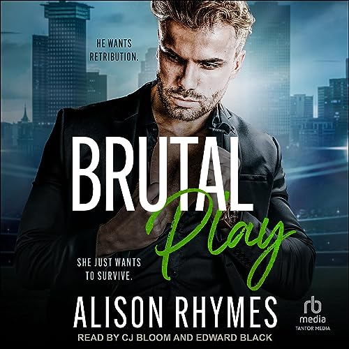 Brutal Play Audiobook By Alison Rhymes cover art