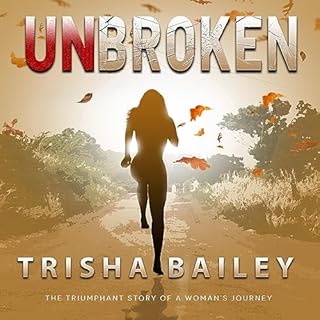 Unbroken Audiobook By Trisha Bailey, C. Mulfort cover art