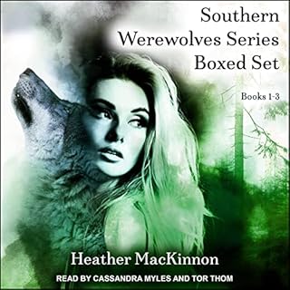 Southern Werewolves Series Boxed Set: Books 1-3 Audiobook By Heather MacKinnon cover art