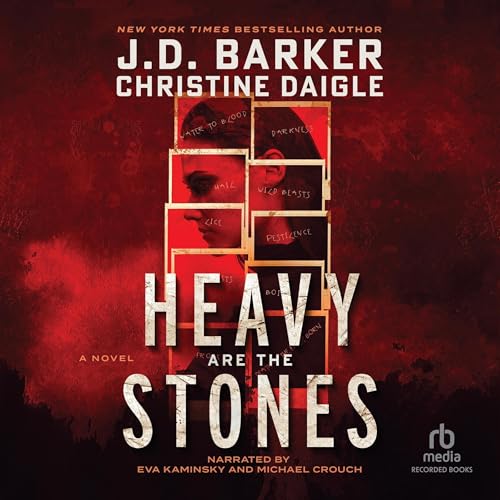 Heavy Are the Stones Audiobook By J.D. Barker, Christine Daigle cover art