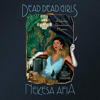 Dead Dead Girls Audiobook By Nekesa Afia cover art