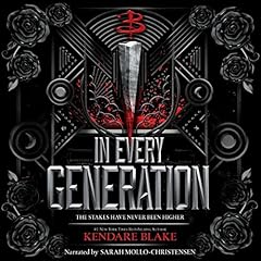 In Every Generation Audiobook By Kendare Blake cover art