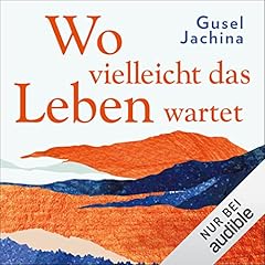 Wo vielleicht das Leben wartet Titelbild