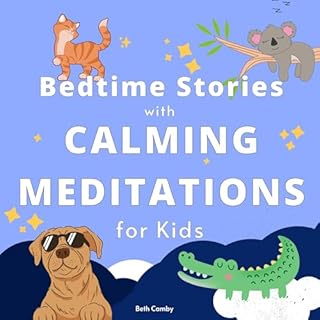 Bedtime Stories with Calming Meditations for Kids Audiolibro Por Beth Camby arte de portada