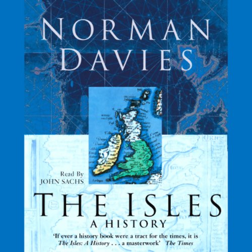 The Isles Audiobook By Norman Davies cover art