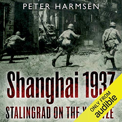 Shanghai 1937 Audiobook By Peter Harmsen cover art