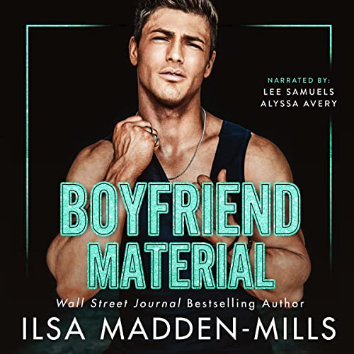 Boyfriend Material Audiolibro Por Ilsa Madden-Mills arte de portada