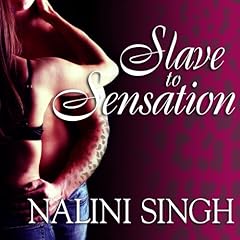 Slave to Sensation Audiobook By Nalini Singh cover art