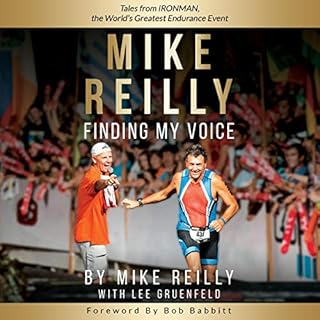 Mike Reilly Finding My Voice Audiobook By Mike Reilly, Lee Gruenfeld cover art