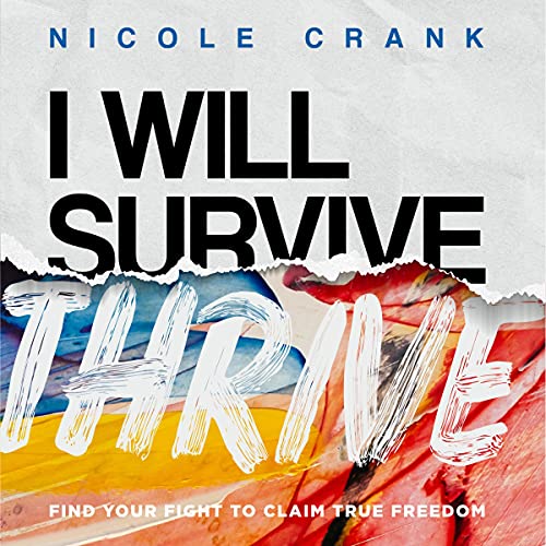 I Will Thrive Audiobook By Nicole Crank cover art