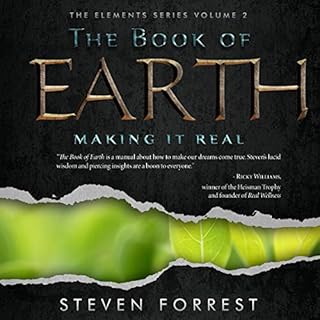 The Book of Earth: Making It Real Audiobook By Steven Forrest cover art