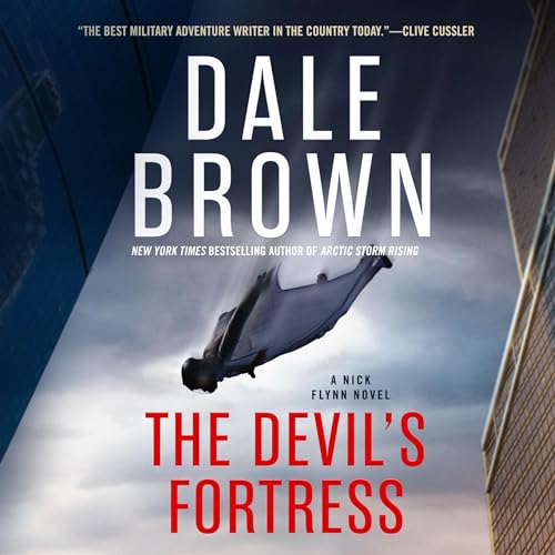 The Devil’s Fortress Audiobook By Dale Brown cover art