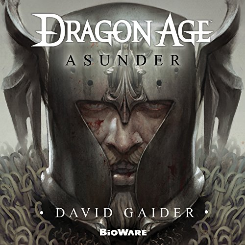 Dragon Age: Asunder Audiobook By David Gaider cover art