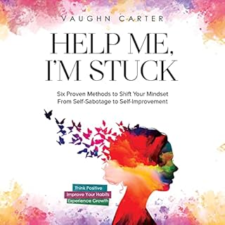 Help Me, I'm Stuck Audiolibro Por Vaughn Carter arte de portada