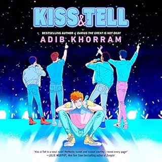 Kiss & Tell Audiobook By Adib Khorram cover art