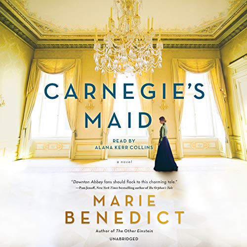 Carnegie's Maid Audiolibro Por Marie Benedict arte de portada