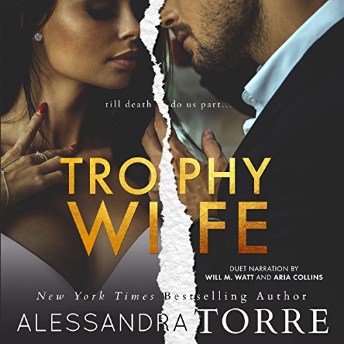 Trophy Wife Audiobook By Alessandra Torre cover art