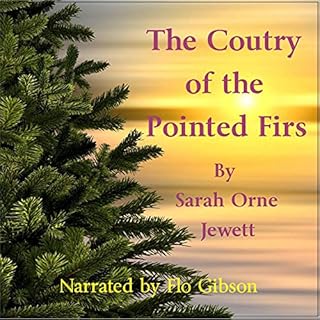 The Country of the Pointed Firs Audiobook By Sarah Orne Jewett cover art