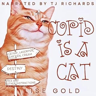 Cupid Is a Cat Audiobook By Lise Gold cover art