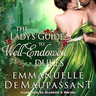 The Lady's Guide to Well-Endowed Dukes Audiolibro Por Emmanuelle de Maupassant arte de portada