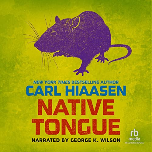 Native Tongue Audiobook By Carl Hiaasen cover art