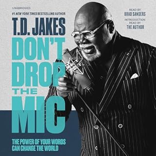 Don't Drop the Mic Audiolibro Por T. D. Jakes arte de portada