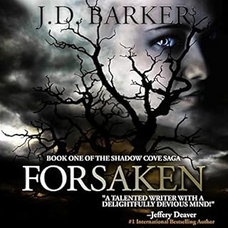 Forsaken: Book One of the Shadow Cove Saga Audiobook By J.D. Barker cover art