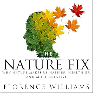 The Nature Fix Audiolibro Por Florence Williams arte de portada