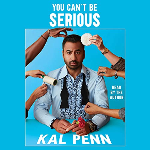 You Can't Be Serious Audiobook By Kal Penn cover art