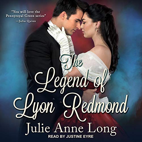 The Legend of Lyon Redmond Audiobook By Julie Anne Long cover art