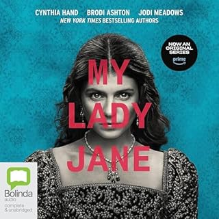 My Lady Jane Audiolibro Por Cynthia Hand, Brodi Ashton, Jodi Meadows arte de portada