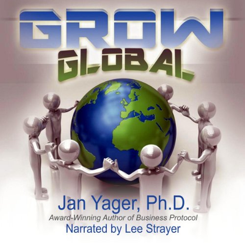 Grow Global Audiolibro Por Jan Yager arte de portada