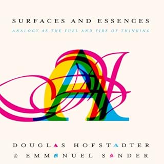 Surfaces and Essences Audiolibro Por Douglas Hofstadter, Emmanuel Sander arte de portada