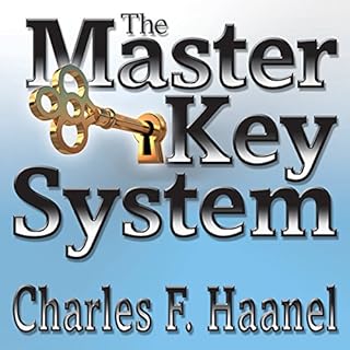 The Master Key System Audiobook By Charles F Haanel cover art