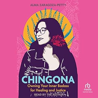 Chingona Audiobook By Alma Zaragoza-Petty cover art