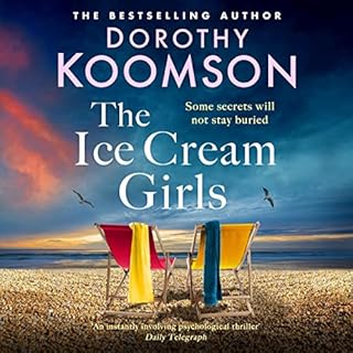 The Ice Cream Girls Audiobook By Dorothy Koomson cover art