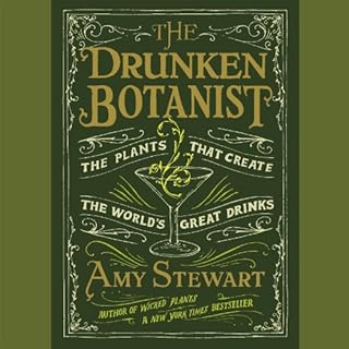 The Drunken Botanist Audiolibro Por Amy Stewart arte de portada