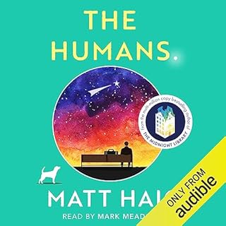 The Humans Audiobook By Matt Haig cover art