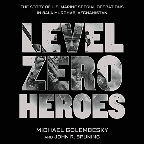 Level Zero Heroes Audiolibro Por Michael Golembesky, John R. Bruning arte de portada