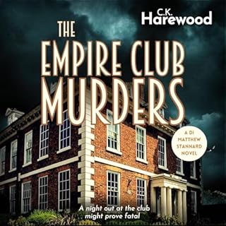 The Empire Club Murders Audiobook By C. K. Harewood cover art