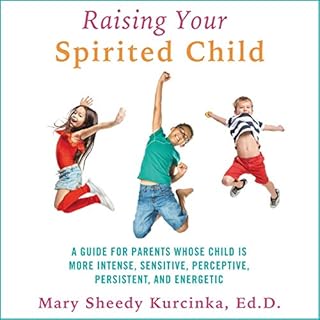 Raising Your Spirited Child Audiolibro Por Mary Sheedy Kurcinka arte de portada