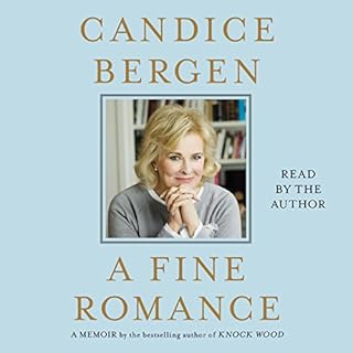 A Fine Romance Audiobook By Candice Bergen cover art