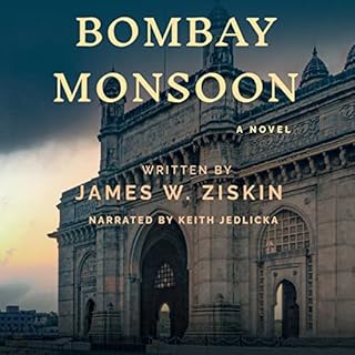 Bombay Monsoon Audiolibro Por James W. Ziskin arte de portada