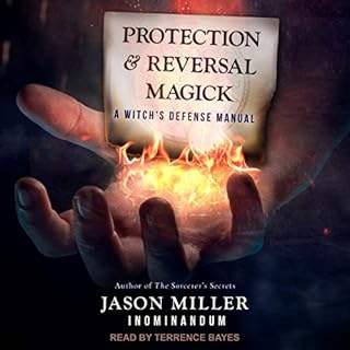 Protection and Reversal Magick Audiobook By Jason Miller cover art