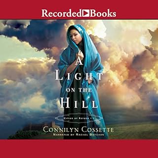 A Light on the Hill Audiobook By Connilyn Cossette cover art