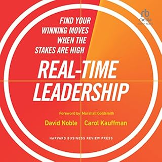 Real-Time Leadership Audiobook By David Noble, Carol Kauffman cover art