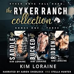 The Ryker Ranch Collection: Books 1-3 Audiolibro Por Kim Loraine arte de portada