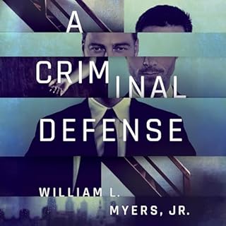 A Criminal Defense Audiobook By William L. Myers Jr. cover art